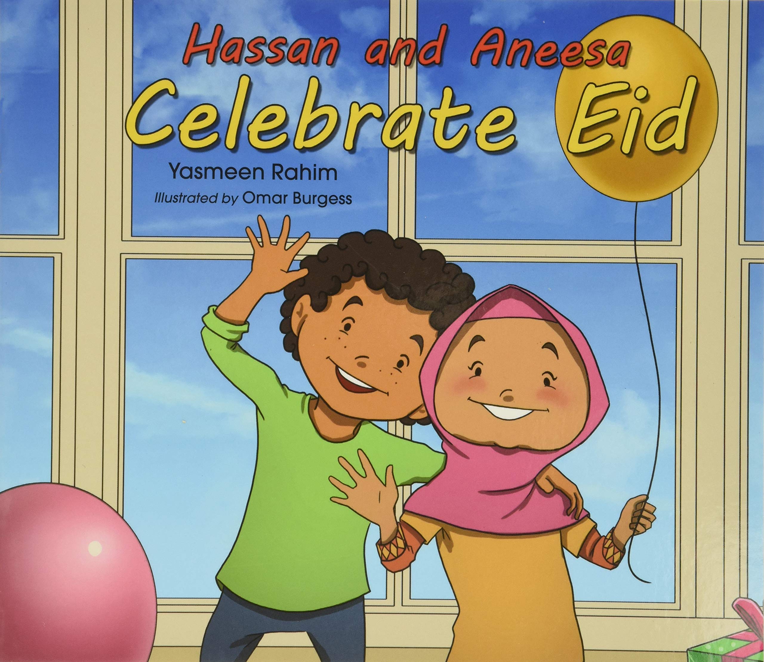 Hassan And Aneesa Celebrate Eid - Islamic Book For Kids - Eid Book