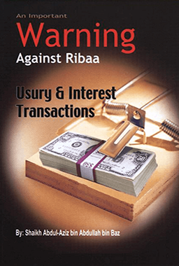 An Important Warning Against Ribaa - English - Riba in Islam - Islamic Finance - Most significant prohibitions in Islamic finance