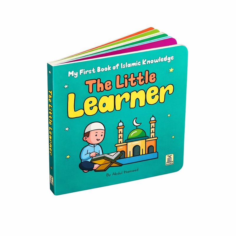 The Little Learner — My First Book of Islamic Knowledge