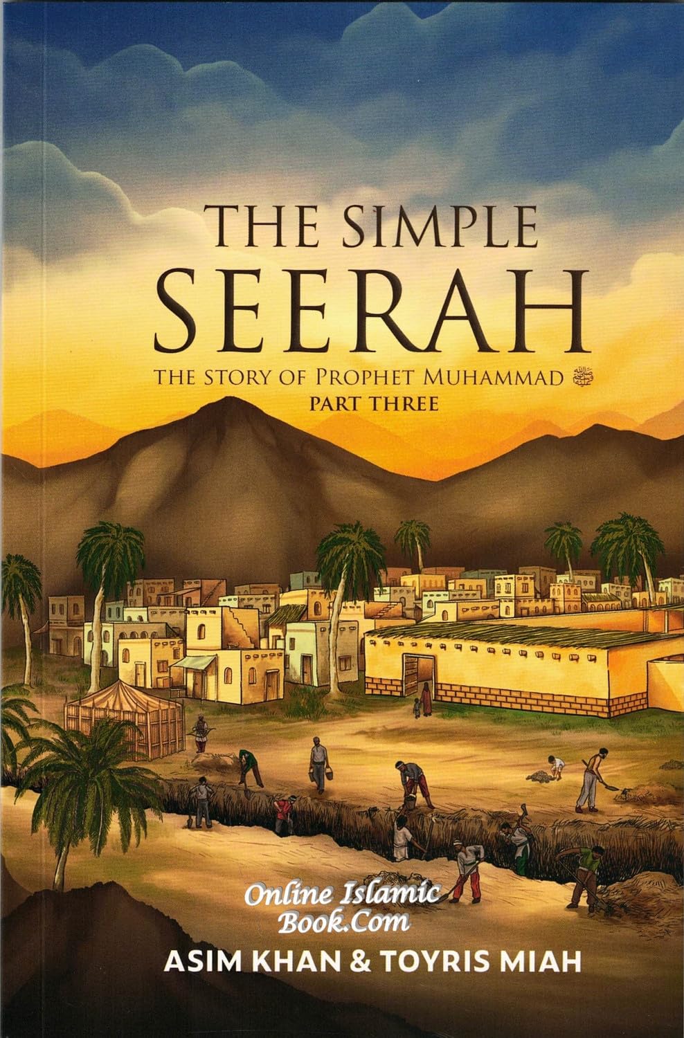 The Simple Seerah: The Story of Prophet Muhammad ﷺ — Part 3