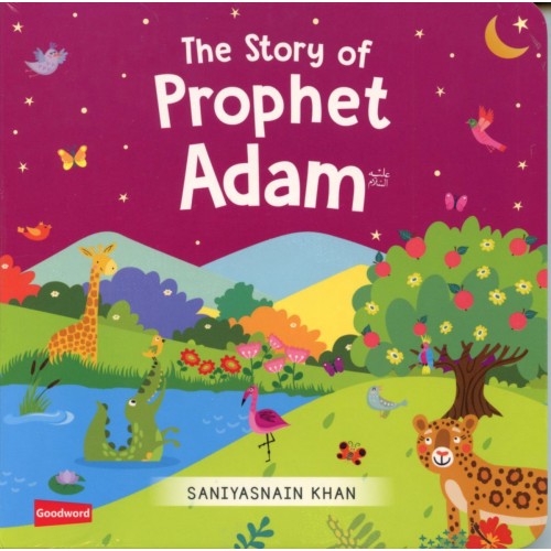The Story Of Prophet Adam \(As\) Board Book - First Prophet Story - Islamic Prophet Adam Story - Prophet Story Book
