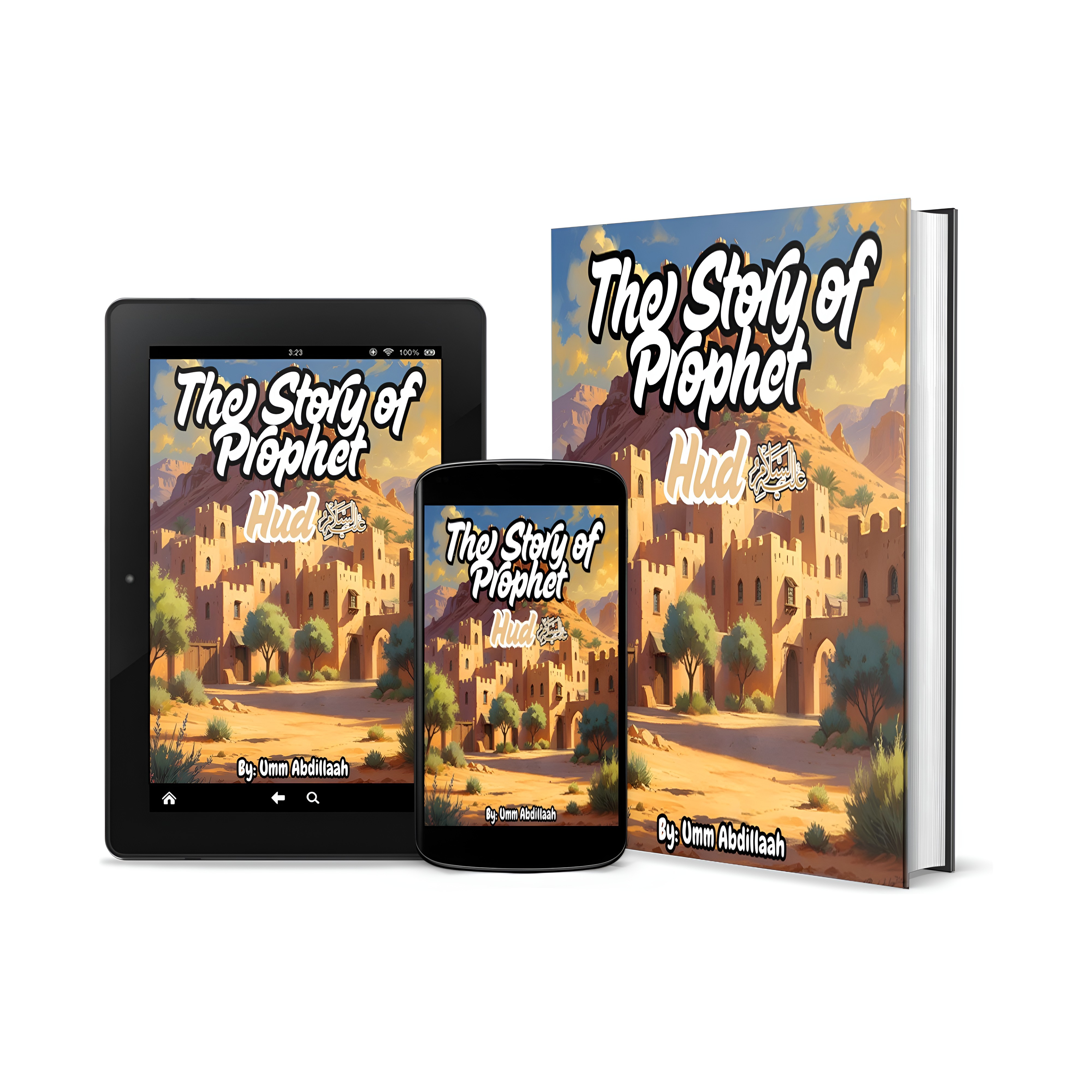 The Story of Prophet Hud عليه السلام - Downloadable - Islamic Prophet Story - Islamic Book For Educational - Muslim Prophet Story Book - Prophet Hud Story Book Perfect for Teacher or Children - Islamic Book With Activity