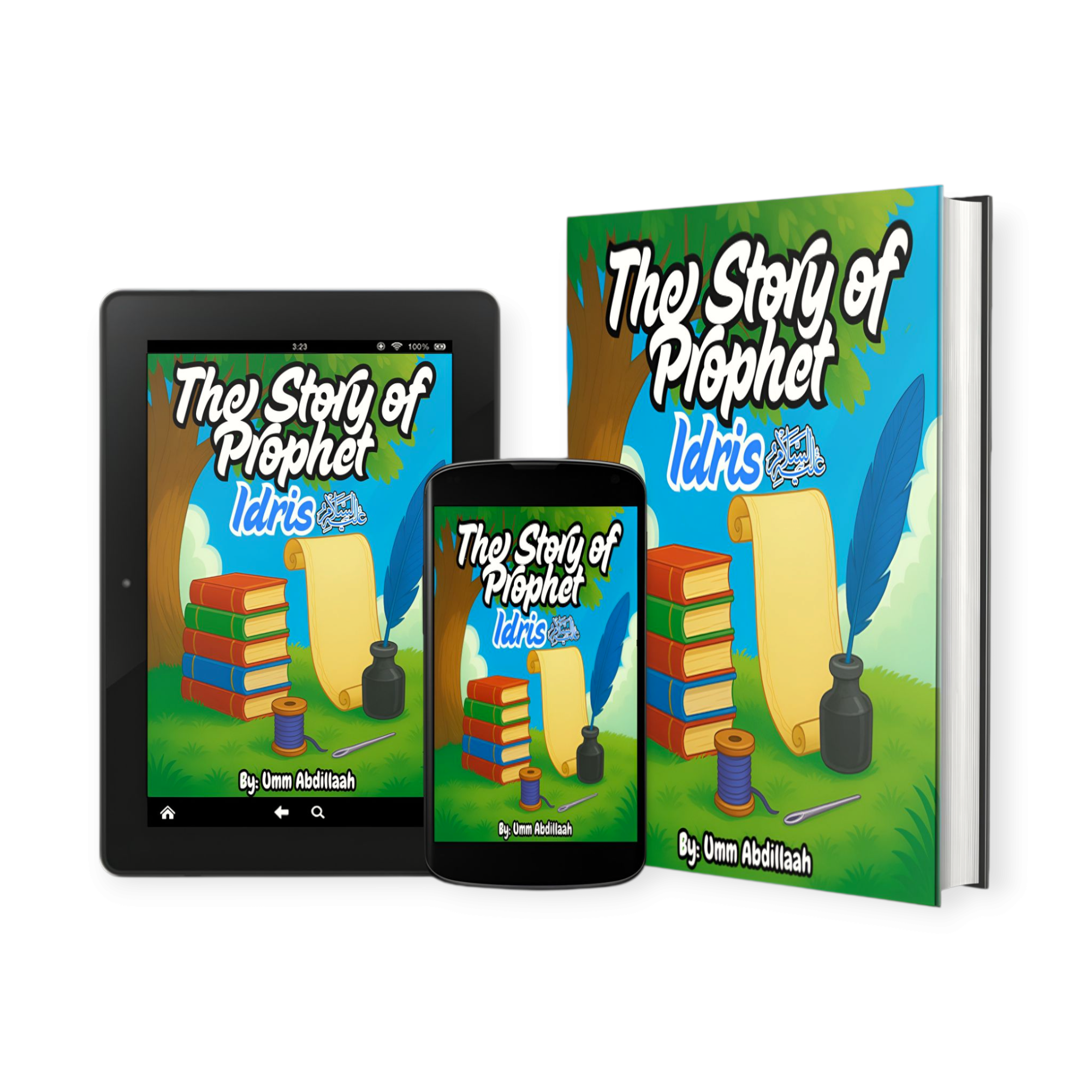 The Story of Prophet Idris عليه السلام - Printable - Islamic Prophet Story - Islamic Book With Activity - Islamic Book For Educational - Muslim Prophet Story Book - Prophet Idris Story Book Perfect for Teacher or Children