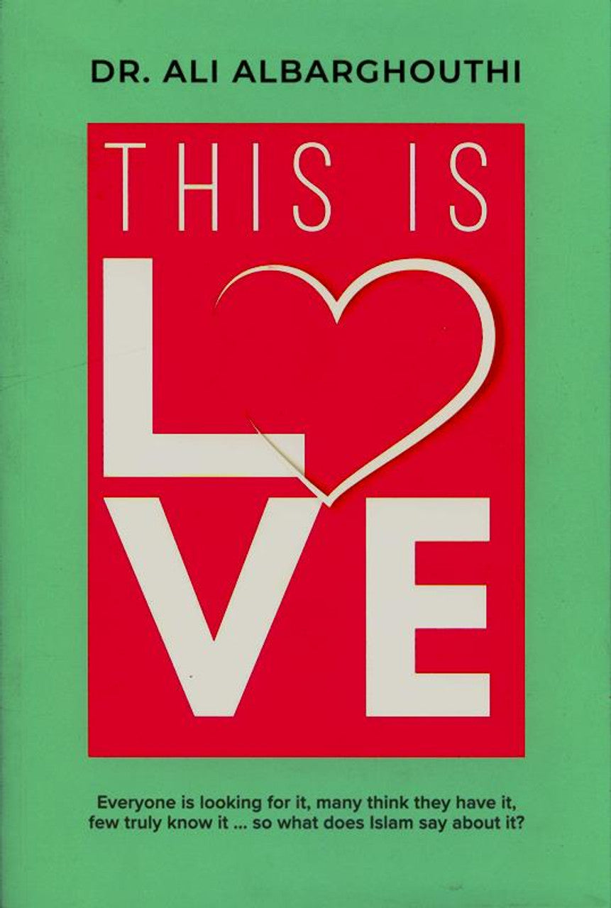 This Is Love — Islamic Spirituality Book