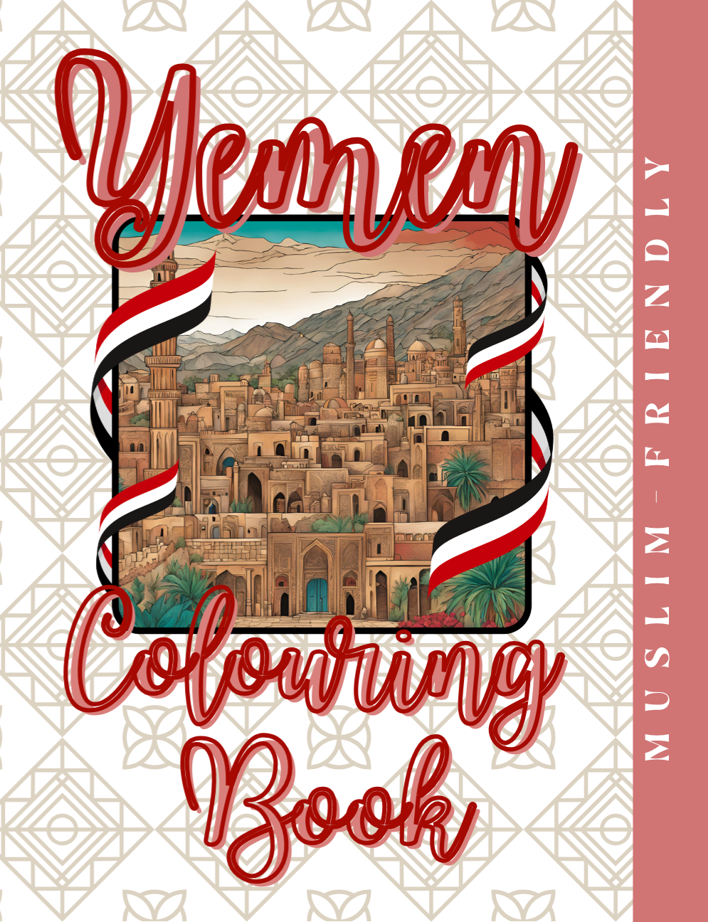 Colours of Yemen — Islamic Colouring Book for All Ages